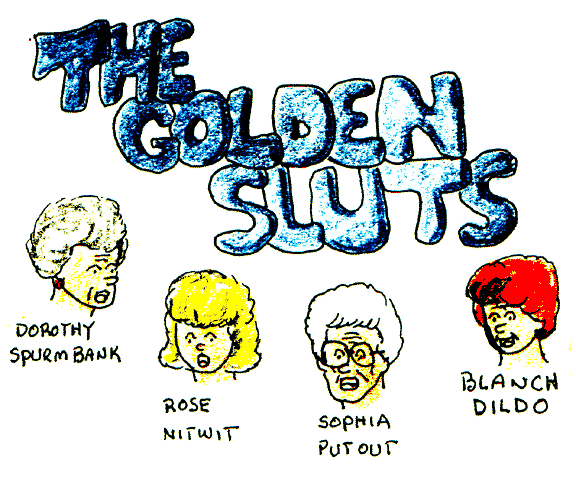 The golden sluts slide 1